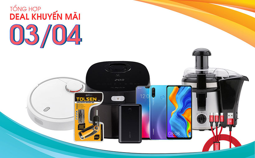 Tổng hợp deal khuyến mãi 03/04